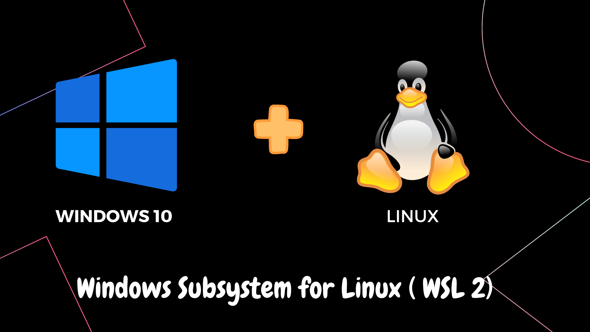 create linux virtual machine on windows 10